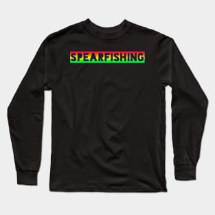 Spearfishing Long Sleeve T-Shirt